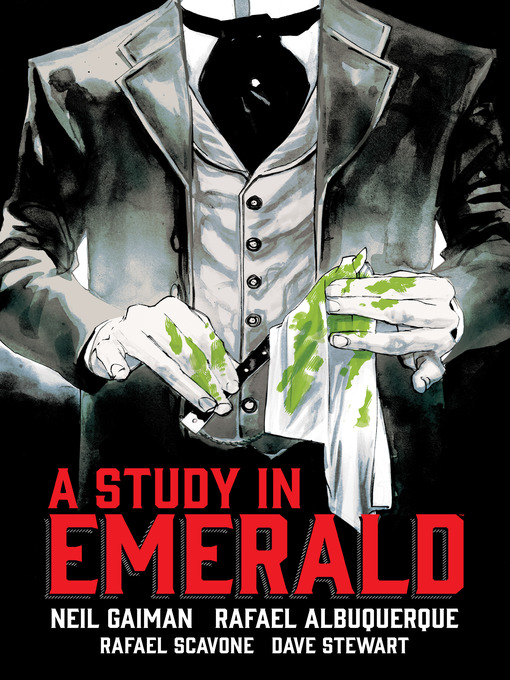 Title details for Neil Gaiman's a Study in Emerald by Neil Gaiman - Available